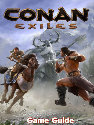 cover image of Conan Exiles Guide & Walkthrough